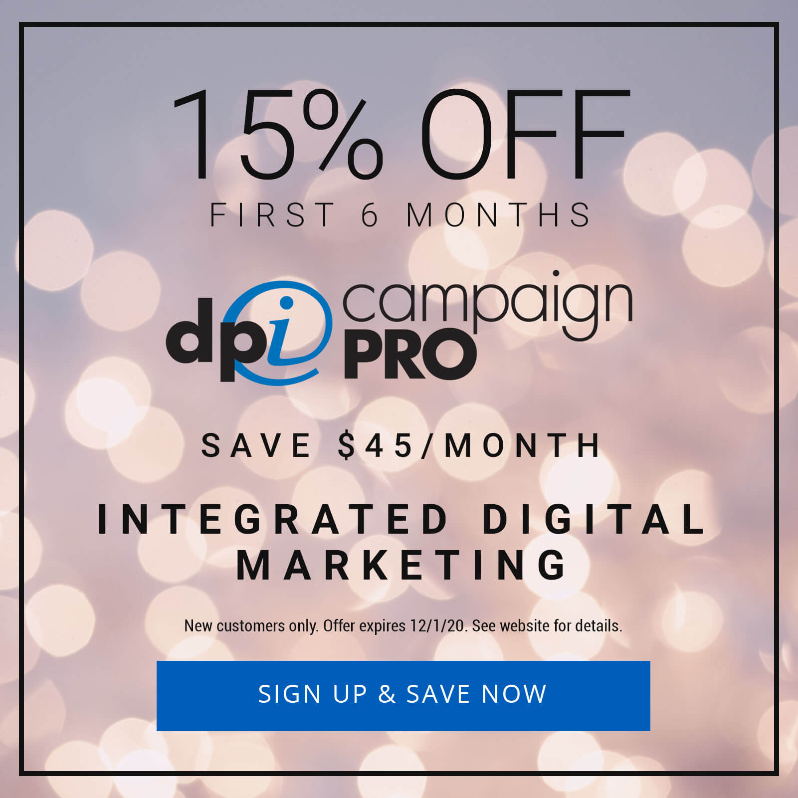 DPi Campaign Pro Cyber Monday Deal
