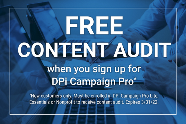 Free Content Audit when you sign up for DPi Campaign Pro
